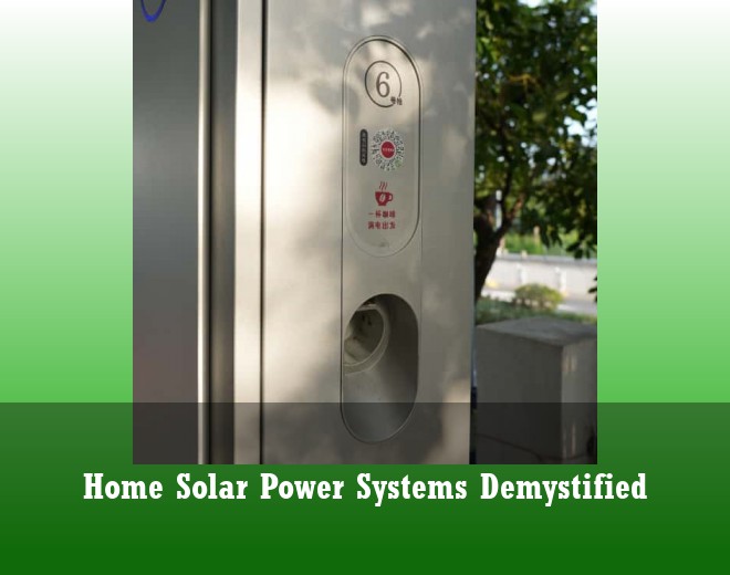 Home Solar Power Systems Demystified